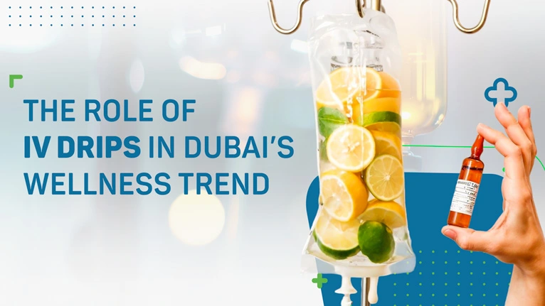 Hydration & Energy The Role of IV Drips in Dubai’s Wellness Trend