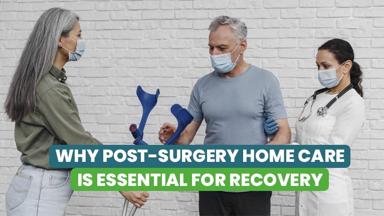 Post-Surgery Home Care